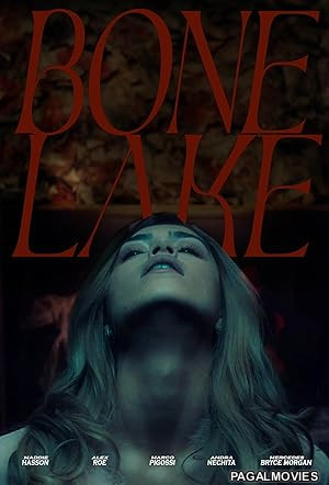 Bone Lake (2025) Full Movie